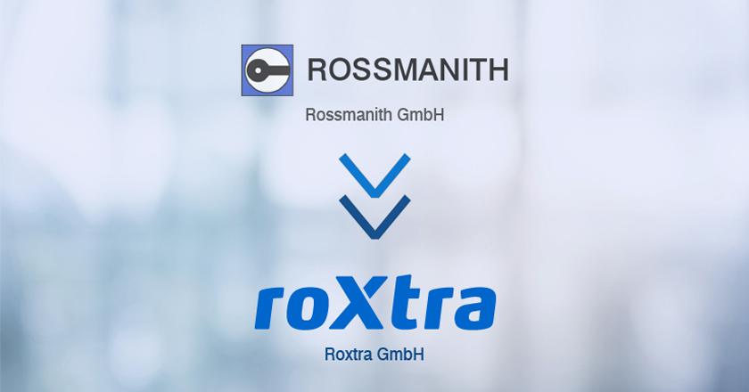 Rossmanith GmbH wird zu Roxtra GmbH - Umfirmierung bekanntgabe